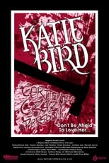 Poster de la película KatieBird* Certifiable Crazy Person