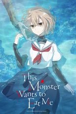 Poster de la serie This Monster Wants to Eat Me