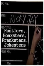 Poster de la película Hustlers, Hoaxsters, Pranksters, Jokesters and Ricky Jay