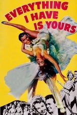 Poster de la película Everything I Have Is Yours