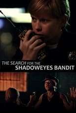 Poster de la película Timmy Muldoon and the Search for the Shadoweyes Bandit