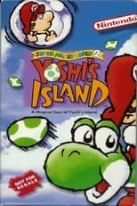 Poster de la película Super Mario World 2: Yoshi's Island - A Magical Tour of Yoshi's Island