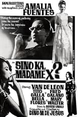 Poster de la película Sino Ka, Madame X?