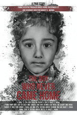 Poster de la película The Boy Who Never Came Home: A True Story