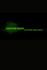 Poster de la película Cheating Death: Beyond and Back