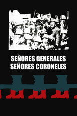 Poster de la película Señores coroneles, señores generales