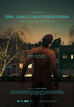 Poster de la película Žene, luđaci i malo dobrih pedera