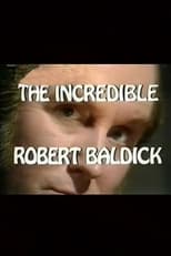 Poster de la película The Incredible Robert Baldick: Never Come Night