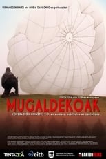 Poster de la película Mugaldekoak