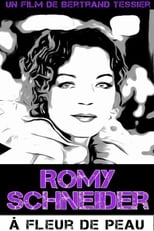 Poster de la película Romy Schneider, à fleur de peau