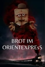 Poster de la película Brot im Orientexpress