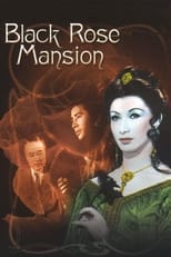 Poster de la película Black Rose Mansion