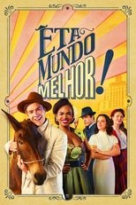 Poster de la serie Êta Mundo Melhor!