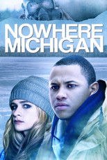 Poster de la película Nowhere, Michigan