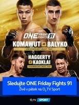 Poster de la película ONE Friday Fights 91: Komawut vs. Balyko