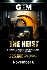 Poster de la película GBM Presents: The Heist
