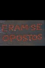 Poster de la película Eram-se Opostos