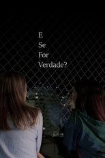 Poster de la película E Se For Verdade?
