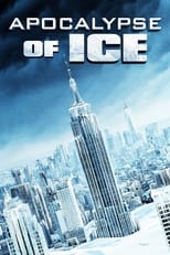 Poster de la película Apocalypse of Ice