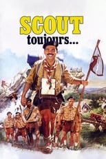 Poster de la película Scout Toujours