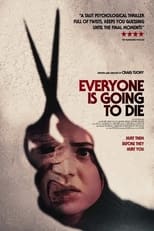 Poster de la película Everyone Is Going To Die