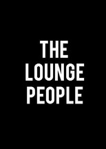 Poster de la película The Lounge People