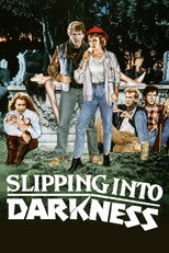 Poster de la película Slipping Into Darkness