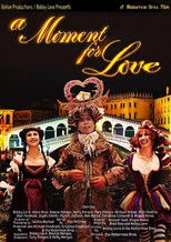 Poster de la película A Moment for Love
