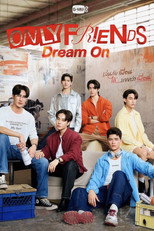 Poster de la serie Only Friends: Dream On
