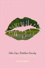 Poster de la película Lilac Lips, Dutchess County