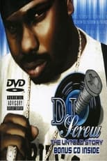 Poster de la película DJ Screw: The Untold Story