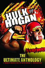 Poster de la película WWE: Hulk Hogan: The Ultimate Anthology