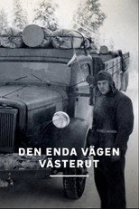 Poster de la película Den enda vägen västerut