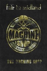 Poster de la película Fair to Midland – Live at The Machine Shop