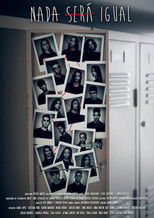 Poster de la película Nada Será Igual. La película