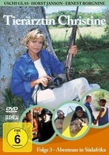 Poster de la película Tierärztin Christine III: Abenteuer in Südafrika