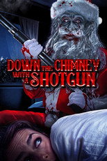 Poster de la película Down the Chimney with a Shotgun