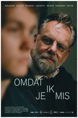 Poster de la película Omdat ik je mis