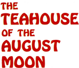 Logo The Teahouse of the August Moon