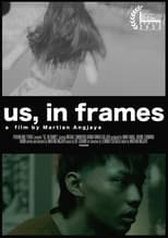 Poster de la película Us, In Frames