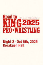 Poster de la película NJPW Road to King of Pro-Wrestling 2025 - Day 2