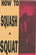Poster de la película How to Squash a Squat