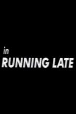 Poster de la película Running Late