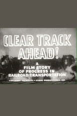 Poster de la película Clear Track Ahead!