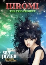 Poster de la película Hiromi The Trio Project: XIV Jazz San Javier International Festival