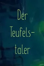 Poster de la película Der Teufelstaler
