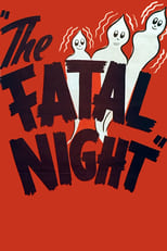 Poster de la película The Fatal Night