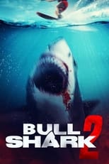 Poster de la película Bull Shark 2