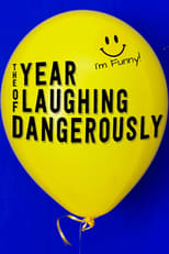 Poster de la película The Year of Laughing Dangerously