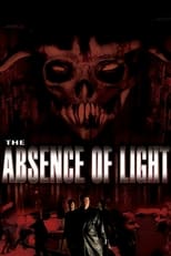 Poster de la película The Absence of Light